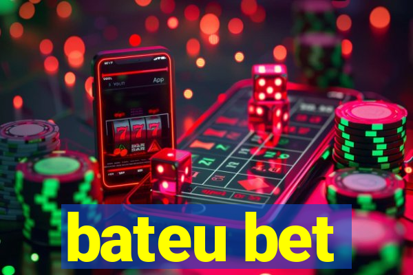 bateu bet